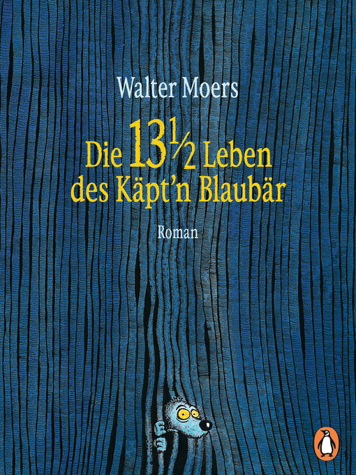 Title details for Die 13 1/2 Leben des Käpt'n Blaubär by Walter Moers - Available